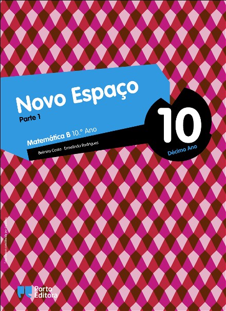 Novo Espa�o - Matem�tica B - 10.� Ano - Bloco Pedag�gico