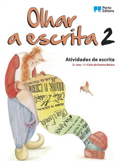 Olhar a escrita 2 - 2.� Ano