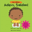 Bons H�bitos � Adeus, Fraldas!