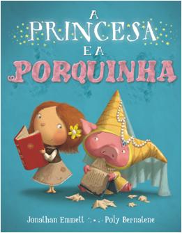A Princesa e a Porquinha