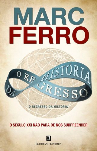 O Regresso da Hist�ria