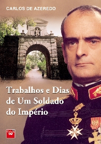Trabalhos e Dias de Um Soldado do Imp�rio