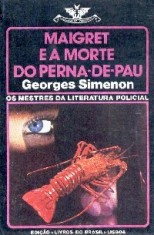 Maigret e a Morte do Perna de Pau