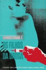 Os Filhos da Droga