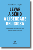 Levar a S�rio a Liberdade Religiosa
