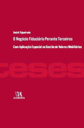 O Neg�cio Fiduci�rio de Gest�o perante Terceiros