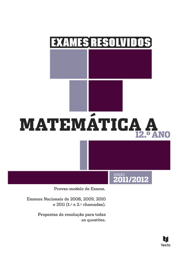 Exames Resolvidos Matem�tica A 12.� Ano