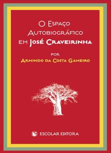 O Espa�o Autobiogr�fico em Jos� Craveirinha