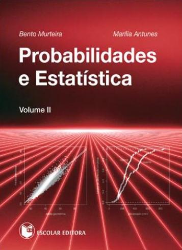 Probabilidades e Estat�stica Volume II