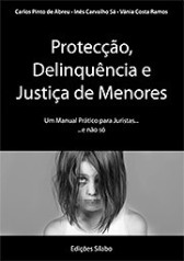 Proteccao, Delinquencia e Justica de Menores