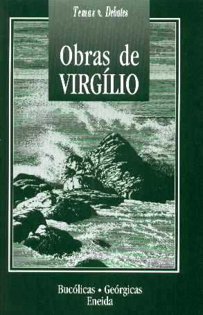 Bucolicas, Georgicas e Eneida