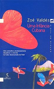 Uma Infancia Cubana