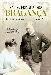 A Vida Privada dos Bragana