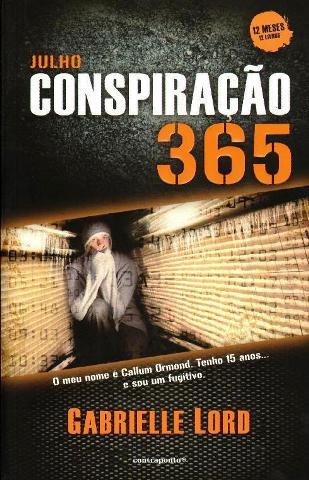 Conspira��o 365 � Julho