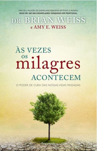 �s vezes os milagres acontecem