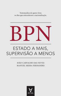 BPN Estado a Mais, Supervis�o a Menos