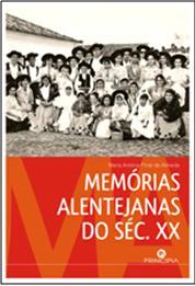 Mem�rias Alentejanas do S�culo XX