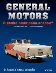 General Motors - O Sonho Americano Acabou?