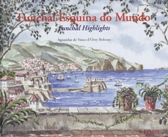 Funchal Esquina do Mundo