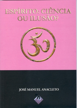Esp�rito: Ci�ncia ou Ilus�o
