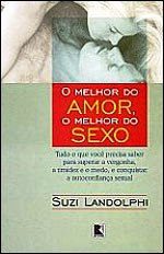 O Melhor do Amor, o Melhor do Sexo