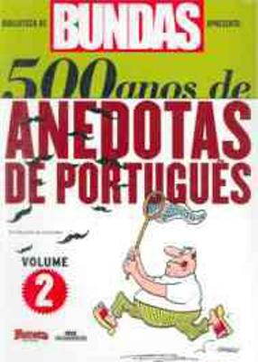 500 Anos de Anedotas de Portugu�s