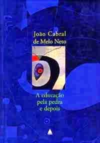 A Educacao pela Pedra e Depois