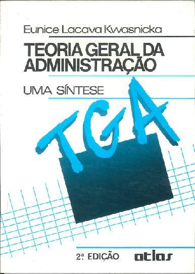 Teoria Geral da Administra��o: uma S�ntese