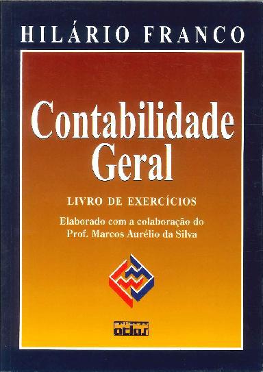 Contabilidade Geral: Livro de Exerc�cios