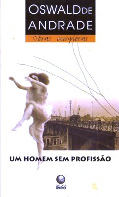 Um Homem sem Profiss�o