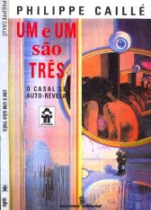 Um e Um s�o Tr�s