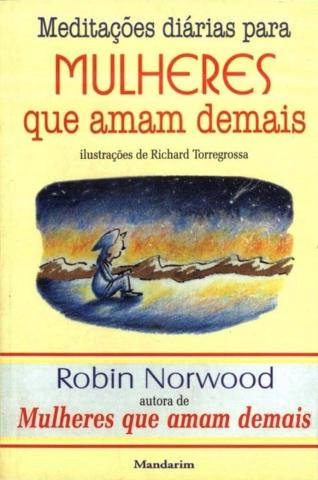 Medita��es Di�rias para Mulheres que Amam Demais 