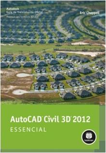 AutoCAD Civil 3D 2012: Essencial