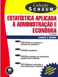 Estat�stica Aplicada � Administra��o e Economia