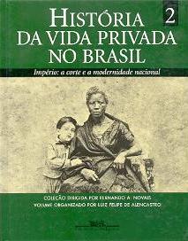 Hist�ria da Vida Privada no Brasil
