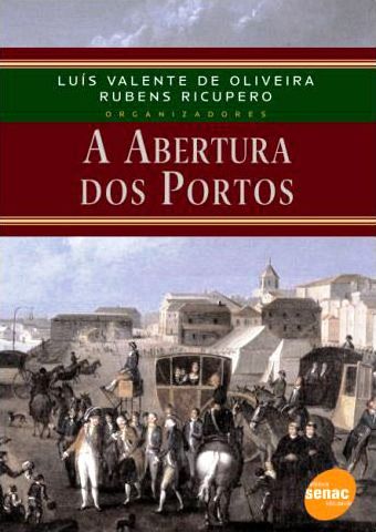 A Abertura dos Portos
