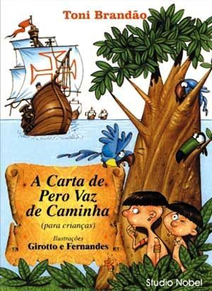 A Carta de Pero Vaz de Caminha