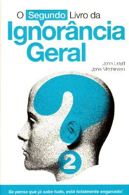 O Segundo Livro da Ignor�ncia Geral