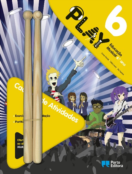 Caderno de Atividades - Play - Educa��o Musical - 6.� Ano