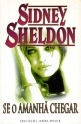 Se o Amanh� Chegar