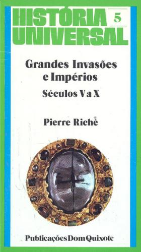 Grandes Invas�es e Imp�rios
