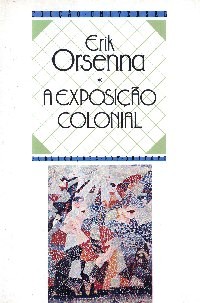 A Exposi��o Colonial