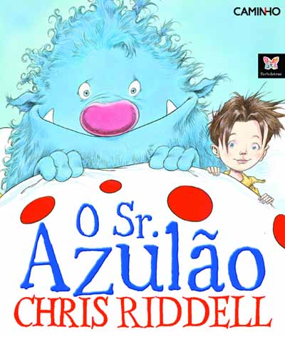 O Sr. Azul�o