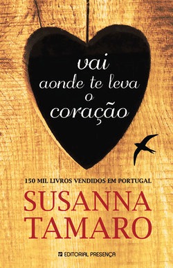 Vai aonde te leva o cora��o