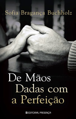 De M�os Dadas com a Perfei��o