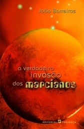 A Verdadeira Invas�o dos Marcianos
