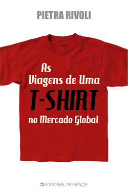 As Viagens de Uma T-Shirt no Mercado Global
