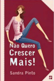 N�o Quero Crescer Mais