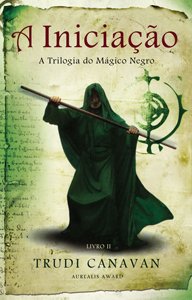 A Inicia��o - Trilogia do M�gico Negro