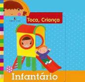Infant�rio - Toca, Crian�a